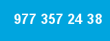 977 357 24 38